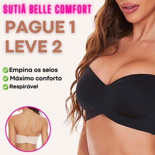 Sutiã Belle Comfort Premium - Suporte Máximo Sem Alças - (PAGUE 1 e LEVE 2) - Super Ofertas